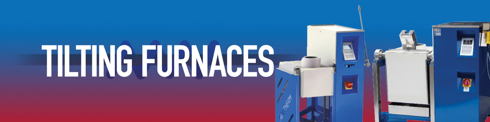 Tilting Furnaces Tilting Furnaces