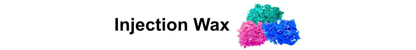 Injection Wax