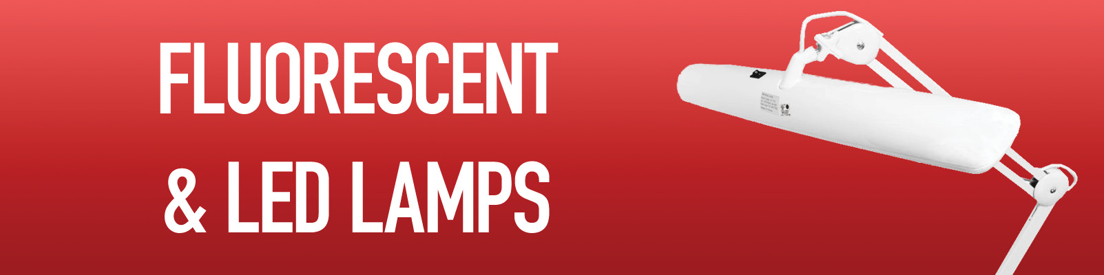 Fluorescent / LED Lamps